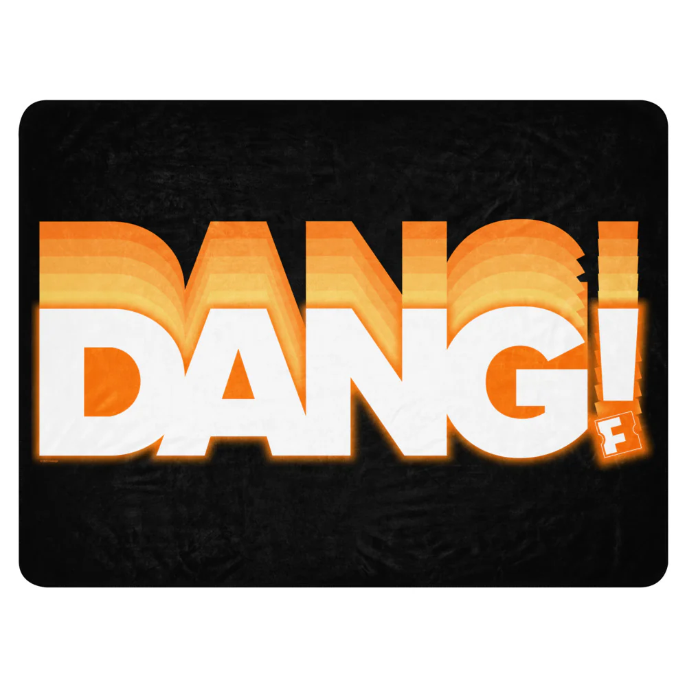 Fandango DANG! Blanket - Image 7